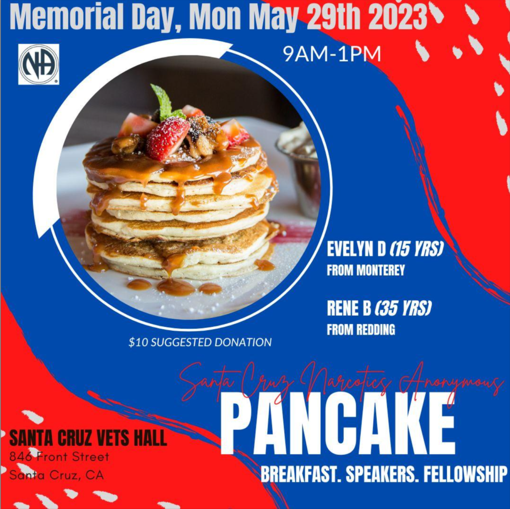 Pancake Breakfast 2023 Santa Cruz Area Narcotics Anonymous